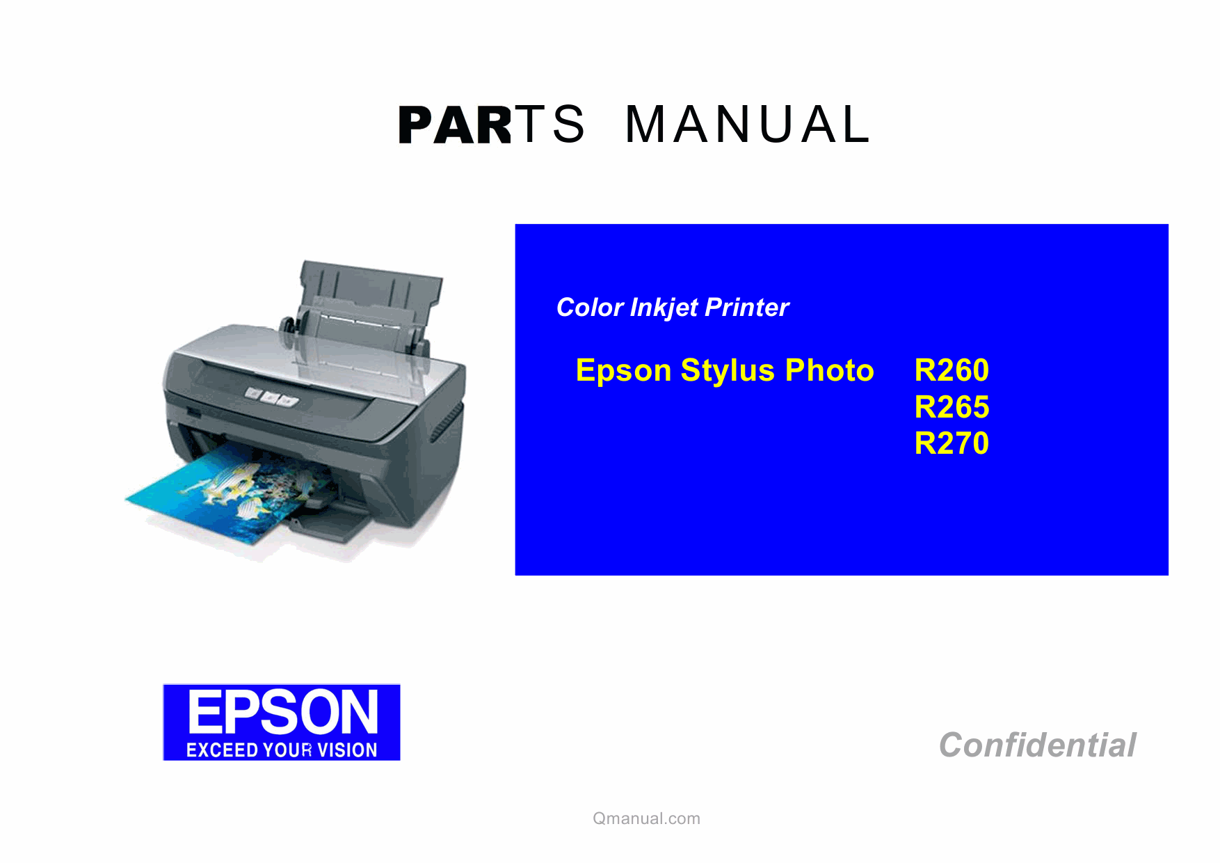 EPSON StylusPhoto R265 R260 R270 Parts Manual-1 EPSON StylusPhoto R265 R260 R270 Parts Manual-1